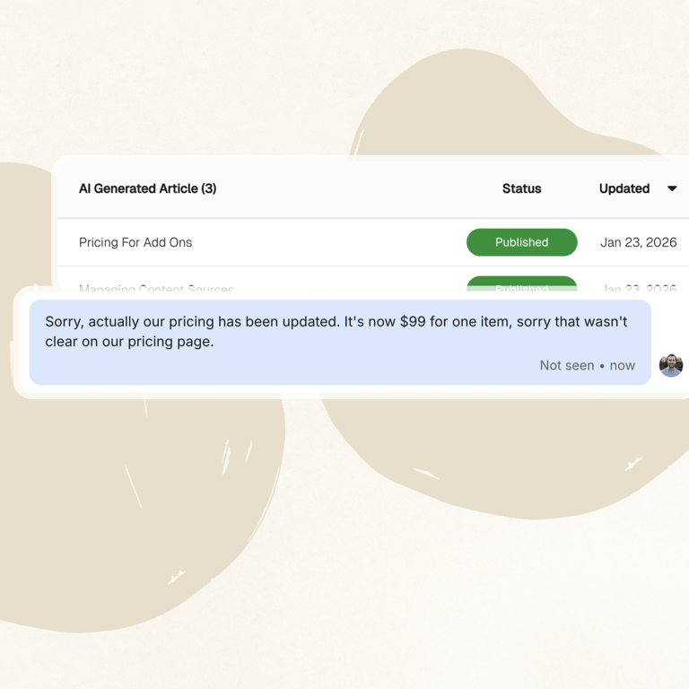 Missing knowledge is automatically detected and filled from your agent responses